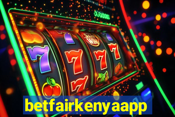 betfairkenyaapp