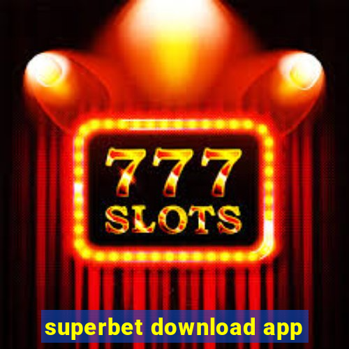 superbet download app