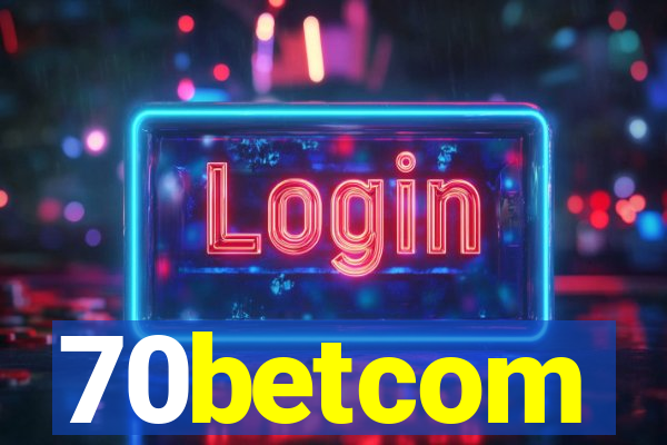70betcom