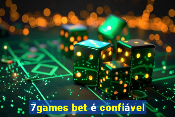 7games bet é confiável