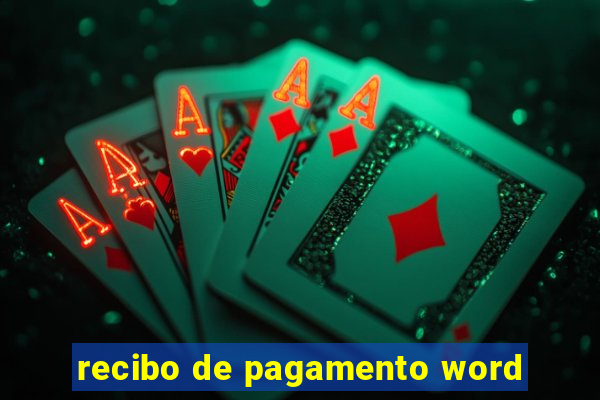 recibo de pagamento word