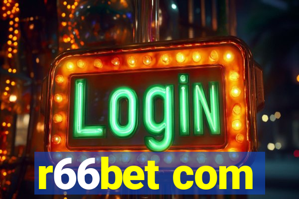 r66bet com
