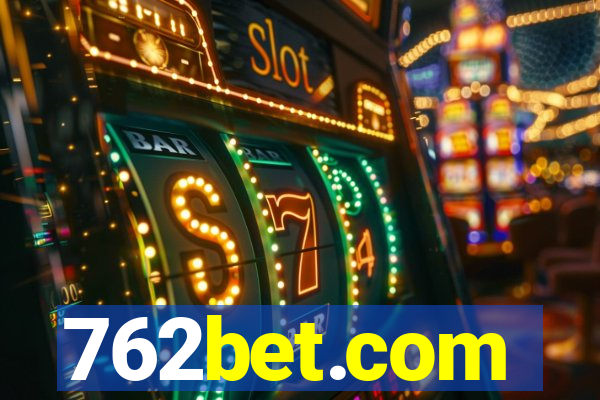 762bet.com