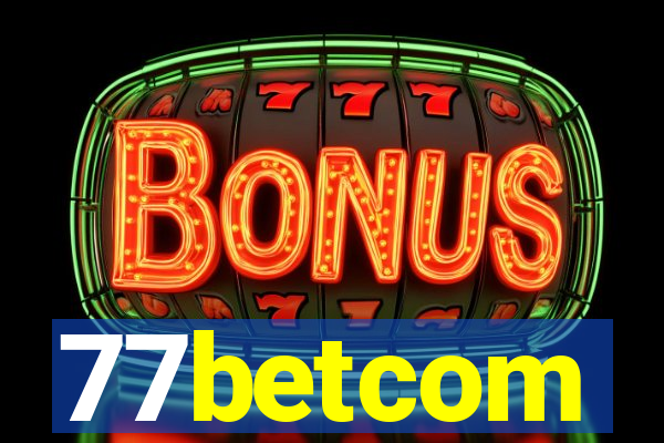 77betcom