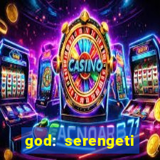 god: serengeti filme completo dublado gratis