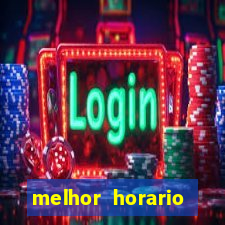 melhor horario jogar aviator