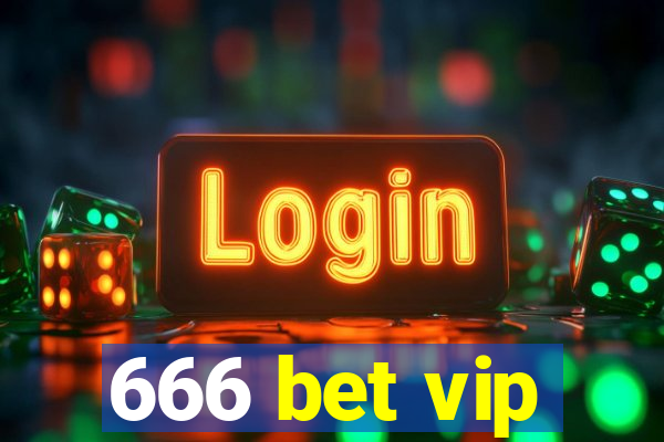 666 bet vip