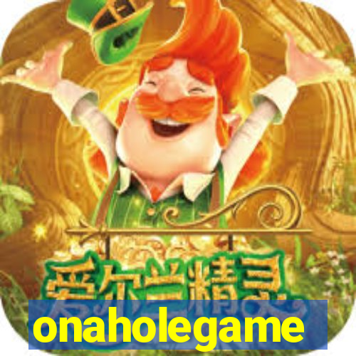 onaholegame