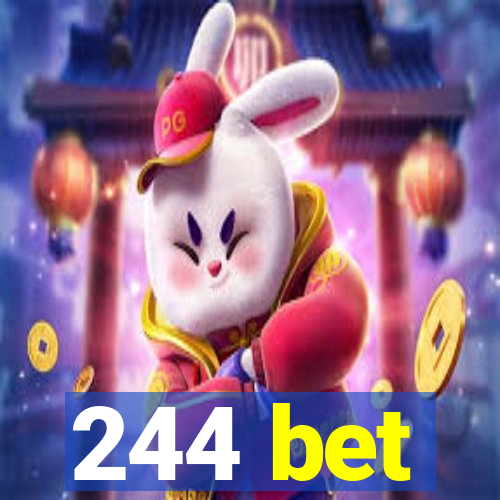 244 bet