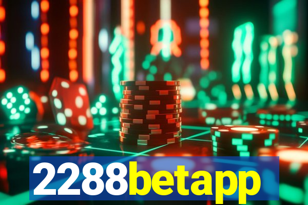 2288betapp