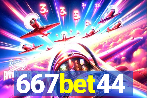 667bet44