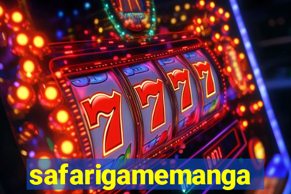 safarigamemanga