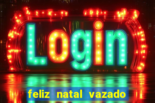 feliz natal vazado para imprimir