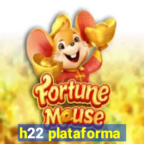 h22 plataforma