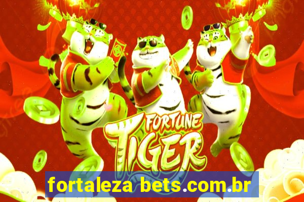fortaleza bets.com.br