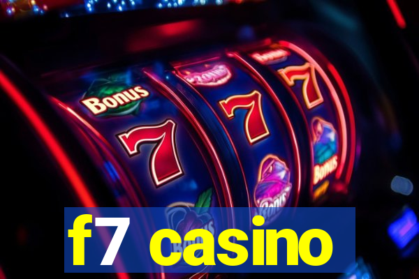 f7 casino