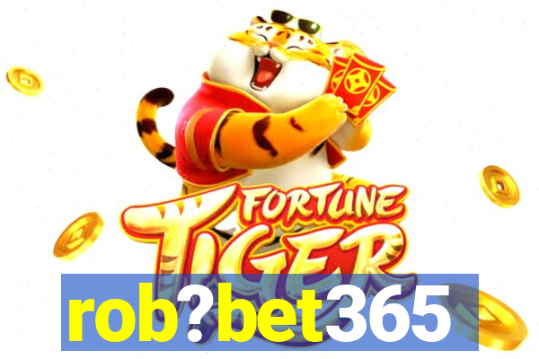 rob?bet365