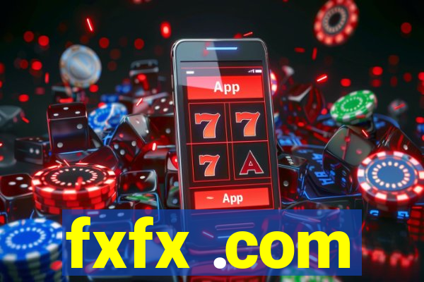 fxfx .com