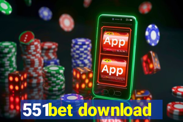 551bet download