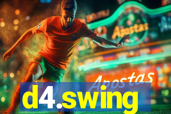 d4.swing