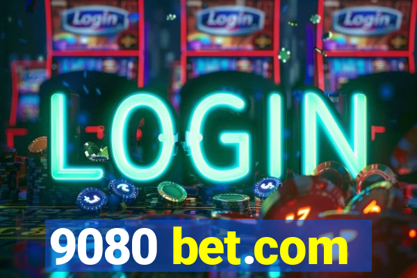 9080 bet.com