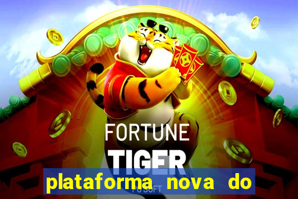 plataforma nova do tigre pagando muito