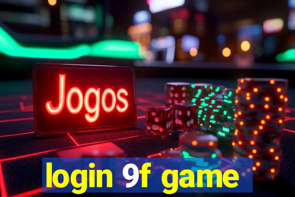 login 9f game