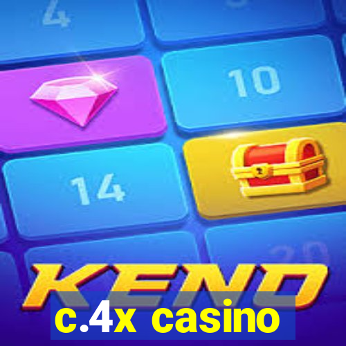 c.4x casino