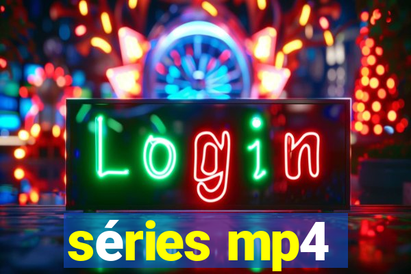 séries mp4