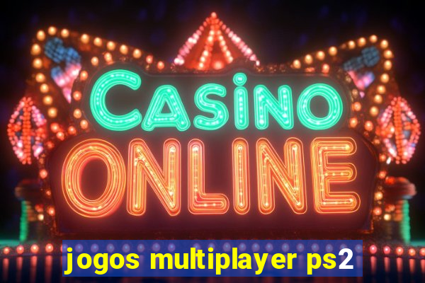 jogos multiplayer ps2