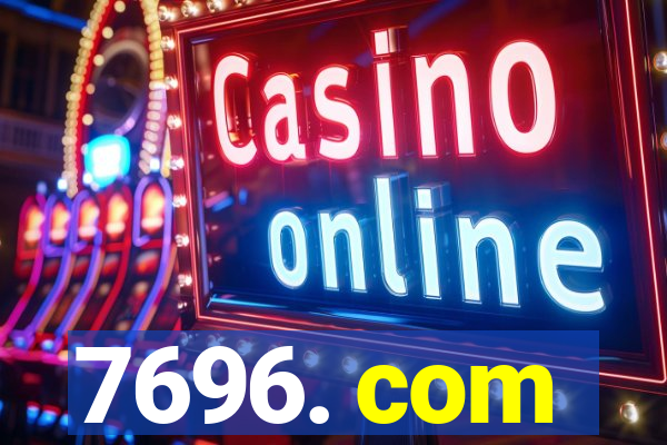 7696. com