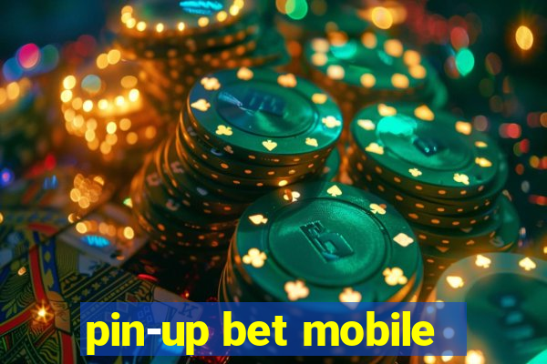 pin-up bet mobile