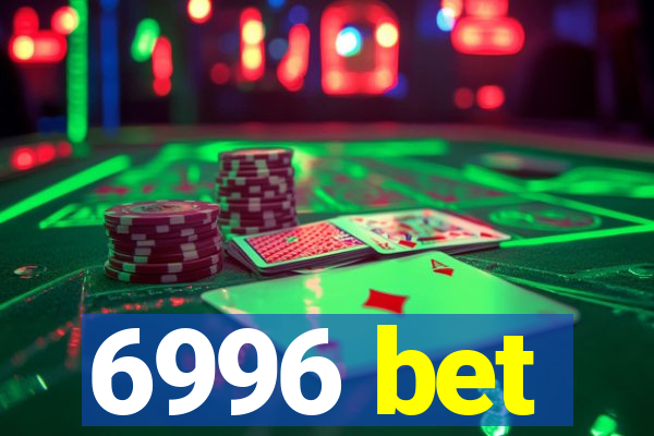 6996 bet