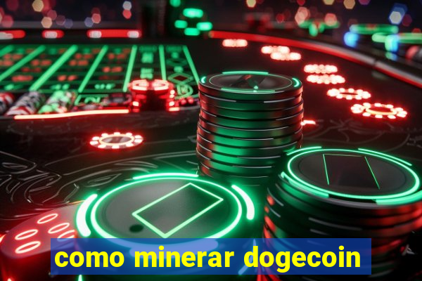 como minerar dogecoin