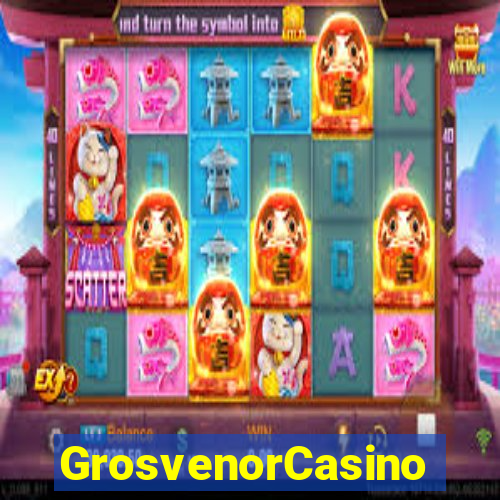 GrosvenorCasino