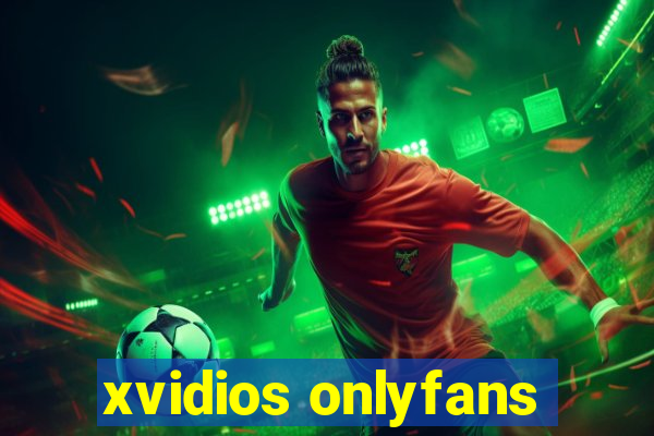 xvidios onlyfans