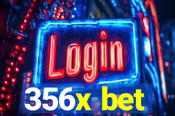 356x bet