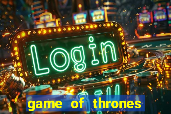 game of thrones google drive