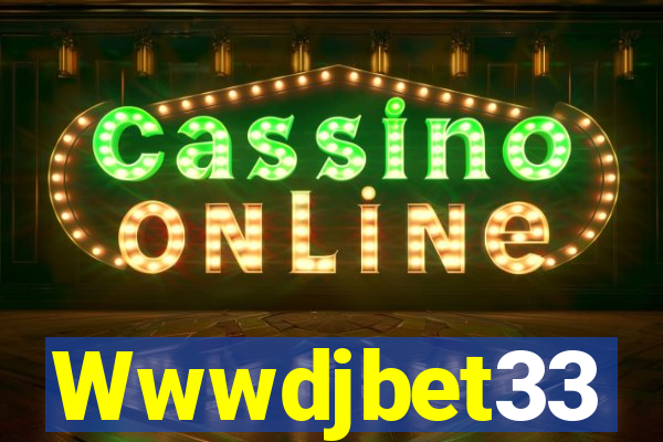 Wwwdjbet33