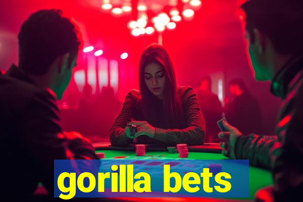 gorilla bets