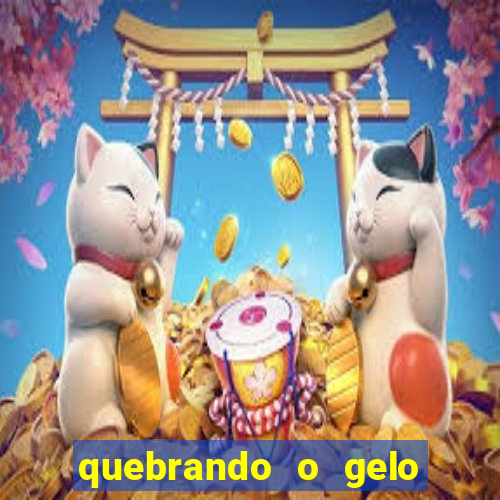 quebrando o gelo pdf livro