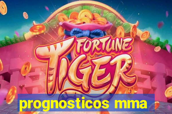 prognosticos mma