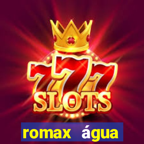 romax água sanitária agua sanitaria romax pronto fispq