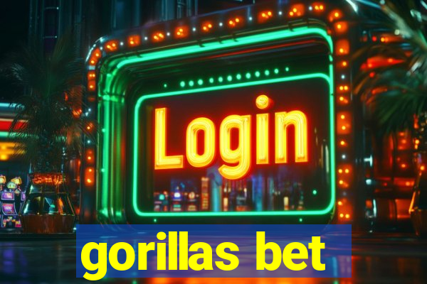 gorillas bet