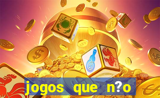 jogos que n?o precisa depositar para sacar