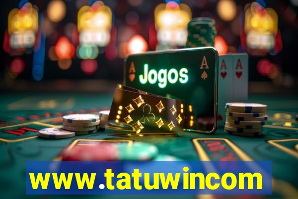 www.tatuwincom