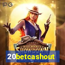 20betcashout