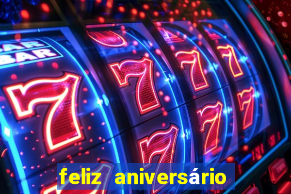 feliz aniversário meu amor tumblr
