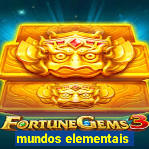 mundos elementais