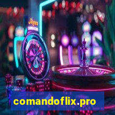 comandoflix.pro